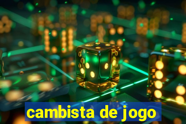 cambista de jogo